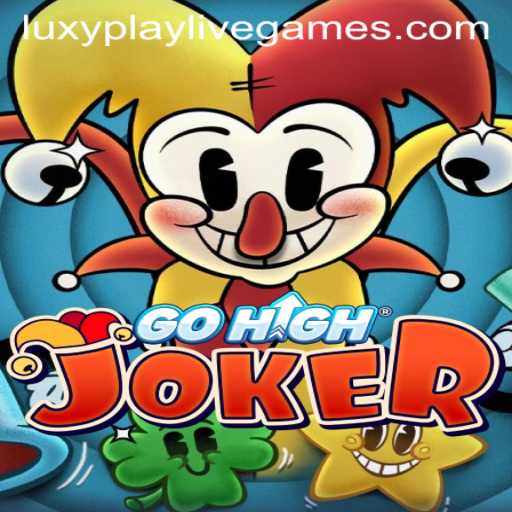 Exploring the Exciting World of GoHighJoker: A Luxyplay Adventure