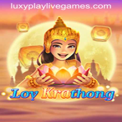LoyKrathong: Experience the Enchanting Game with Luxyplay
