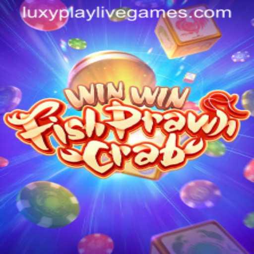 Discover the Exciting World of WinWinFishPrawnCrab with LuxyPlay