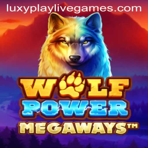 Discover the Thrilling World of WolfPowerMega on LuxyPlay